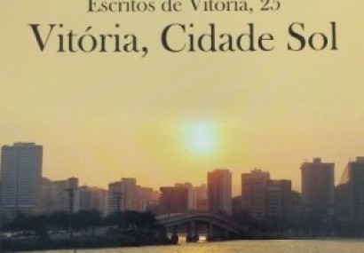 Escritos de Vitória - Por Francisco Aurélio Ribeiro
